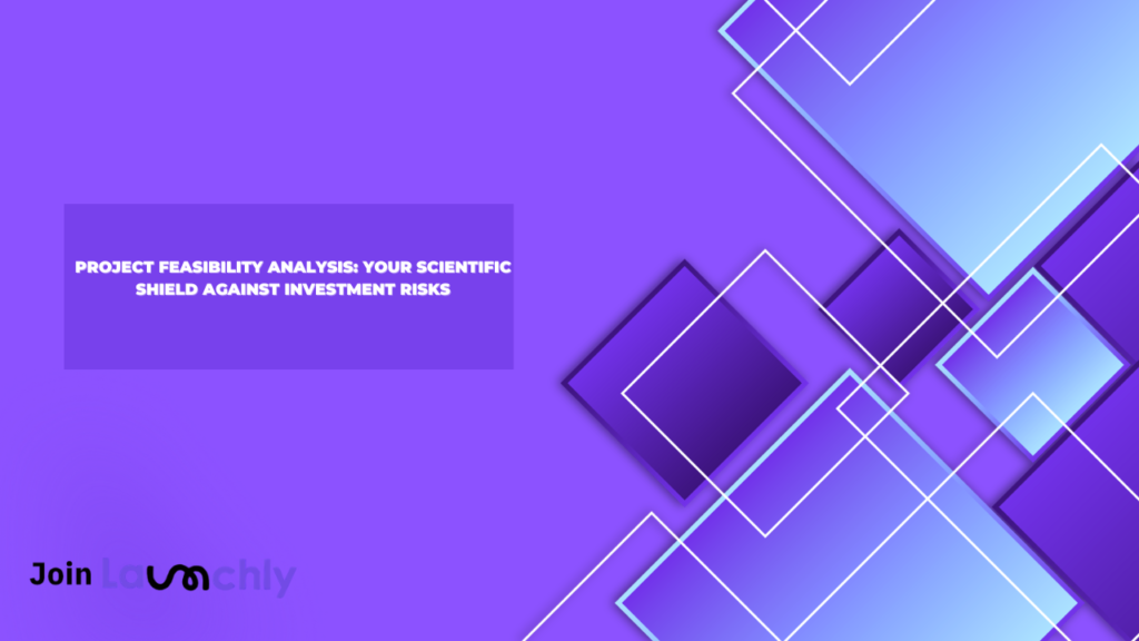 Project Feasibility Analysis